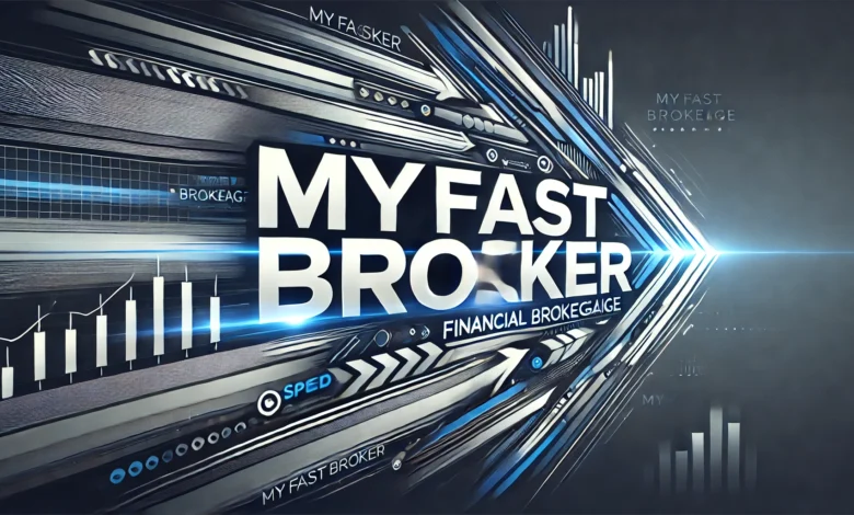 myfast broker.com