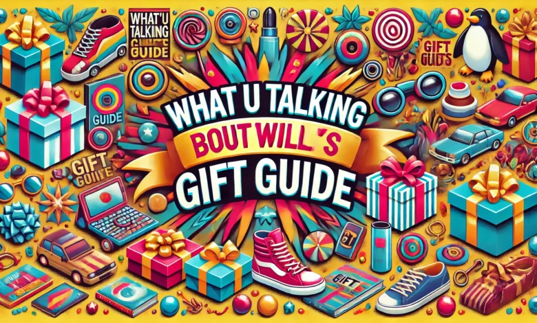 whatutalkingboutwillis gift guide